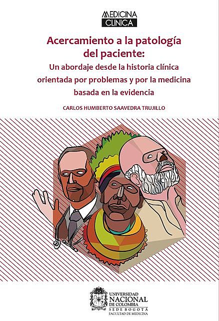 Acercamiento a la Patología del Paciente, Carlos Humberto Saavedra