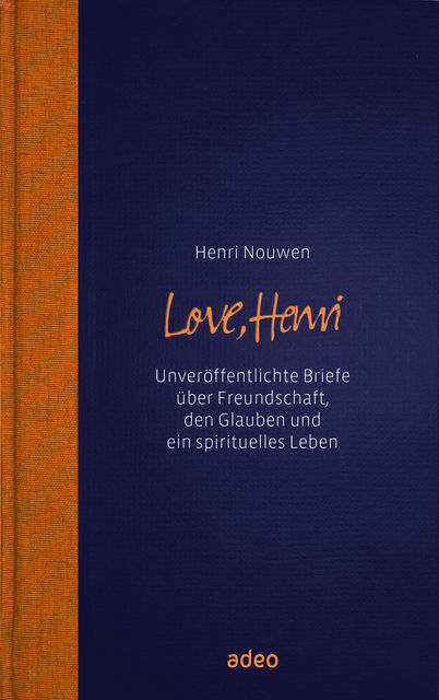Love, Henri, Henri Nouwen