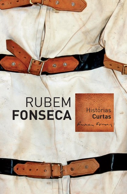 Histórias curtas, Rubem Fonseca