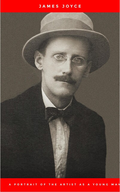 A Portrait of the Artist as a Young Man, James Joyce