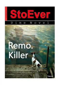 Remo.Killer, Bernhard StoEver