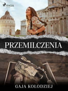 Przemilczenia, Gaja Kołodziej