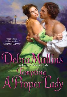 Tempting a Proper Lady, Debra Mullins
