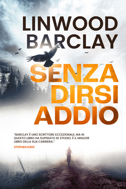 Senza dirsi addio, Linwood Barclay