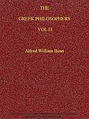 The Greek Philosophers, Vol. II (of 2), Alfred William Benn