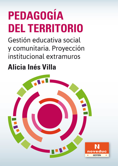 Pedagogía del territorio, Alicia Inés Villa