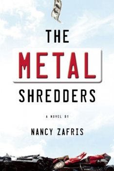 The Metal Shredders, Nancy Zafris