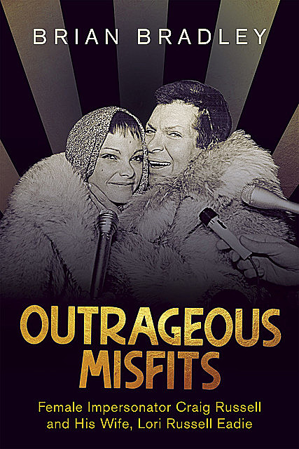 Outrageous Misfits, Brian Bradley