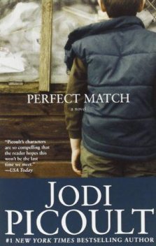 Perfect Match, Jodi Picoult