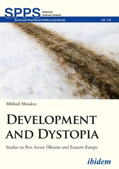 Development and Dystopia, Mikhail Minakov