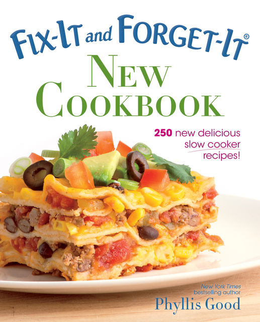 Fix-It and Forget-It New Cookbook, Phyllis Good
