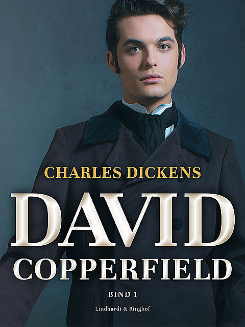 David Copperfield. Bind 3, Charles Dickens