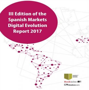 III Edition of the Spanish Markets Digital Evolution Report 2017, Javier Celaya, Margarita Guerrero