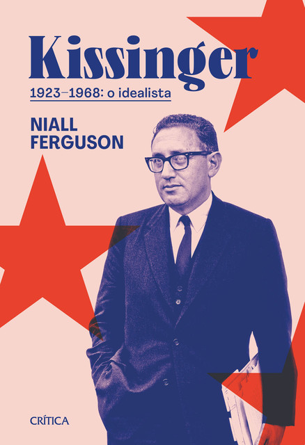 Kissinger (1923–1968), Niall Ferguson