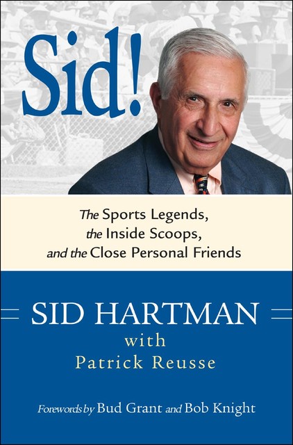 Sid, Patrick Reusse, Sid Hartman