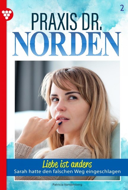 Praxis Dr. Norden 2 – Arztroman, Patricia Vandenberg