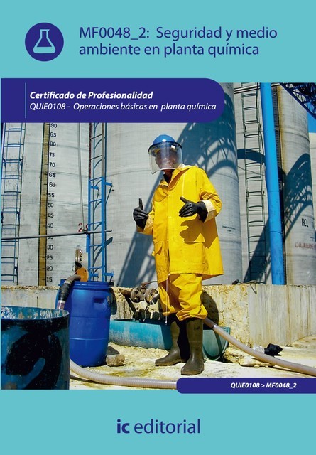 Seguridad y medio ambiente en planta química. QUIE0108, Gonzalo Rafael Rojo Aguirre