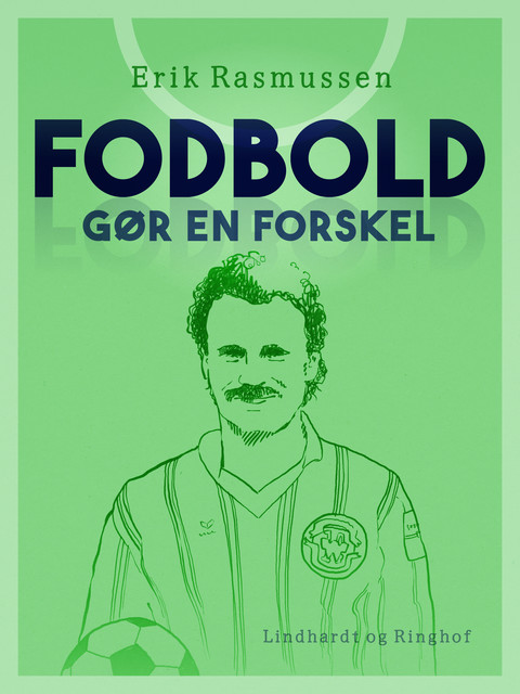 Fodbold gør en forskel, Erik Rasmussen