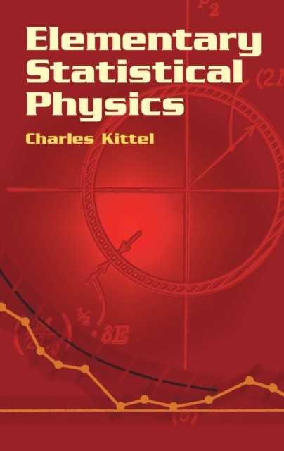 Elementary Statistical Physics, Charles Kittel