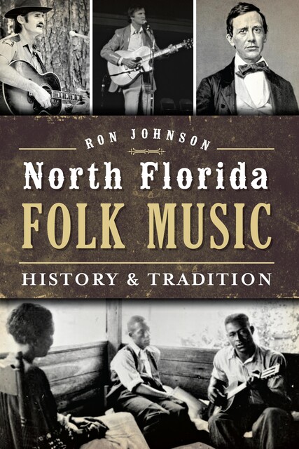 North Florida Folk Music, Ron Johnson