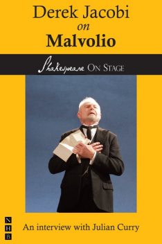 Derek Jacobi on Malvolio (Shakespeare on Stage), Derek Jacobi