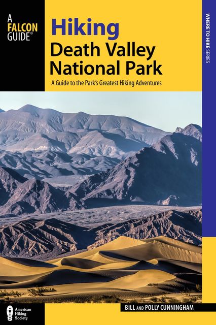 Hiking Death Valley National Park, Bill Cunningham, Polly Cunningham