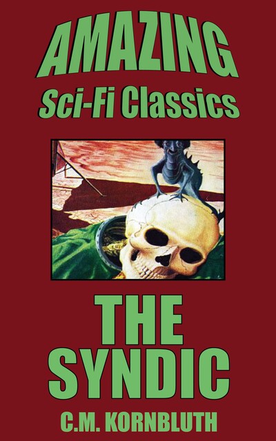 The Syndic, C.M.Kornbluth