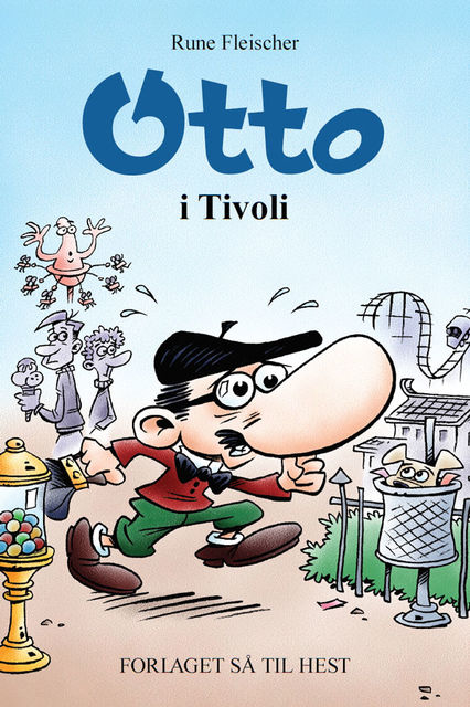 Otto #14: Otto i Tivoli, Rune Fleischer