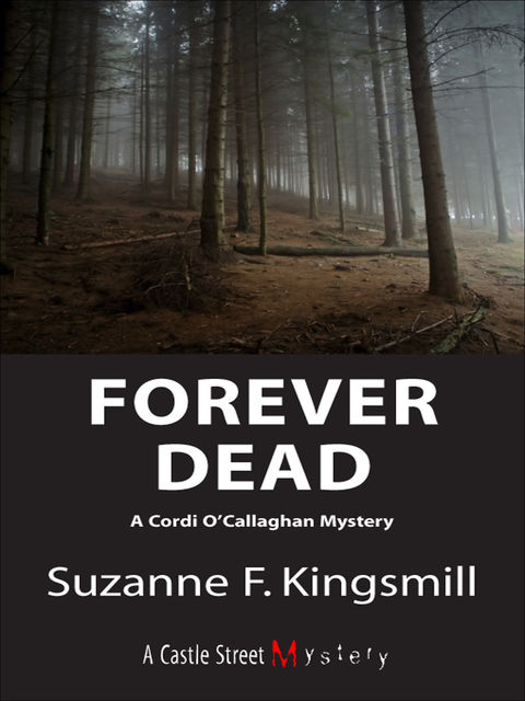 Forever Dead, Suzanne F.Kingsmill