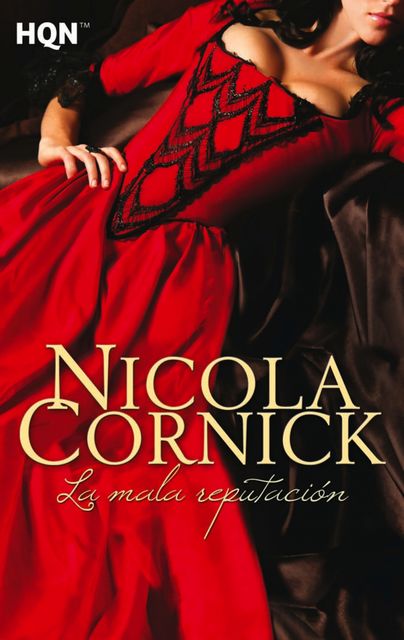 La mala reputación, Nicola Cornick