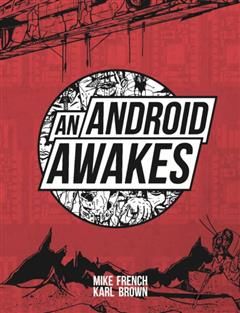 An Android Awakes, Mike French