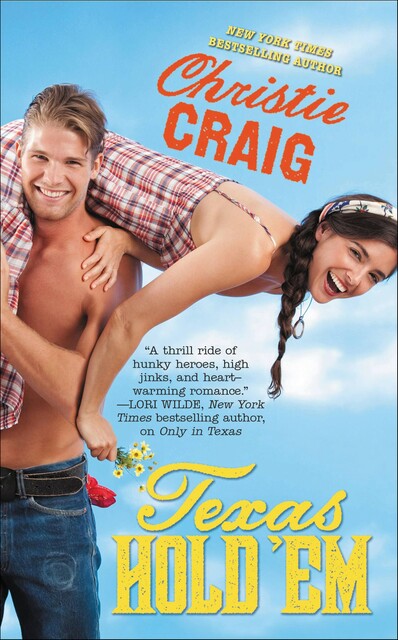 Texas Hold 'Em, Christie Craig