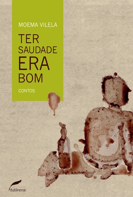 Ter saudade era bom, Moema Vilela