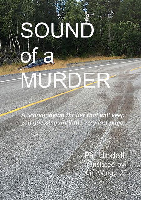 Sound of a Murder, Pål Undall