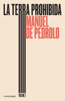La terra prohibida (volum 2), Manuel de Pedrolo Molina