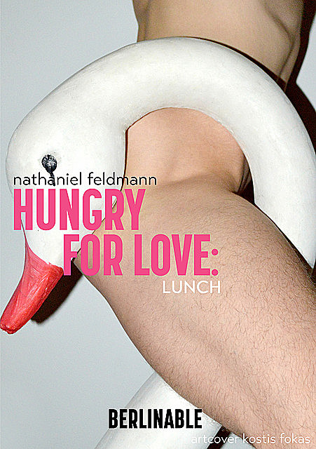 Hungry for Love – Episode 2, Nathaniel Feldmann