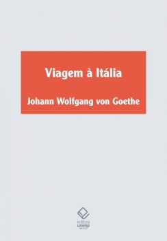 Viagem à Itália, Johann Wolfgang von Goethe