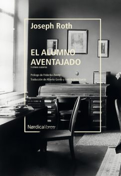 El alumno aventajado, Joseph Roth