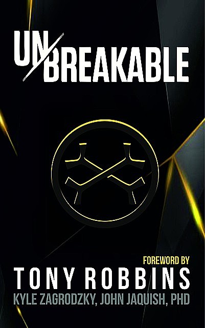 Unbreakable, John Jaquish, Kyle Zagrodzky