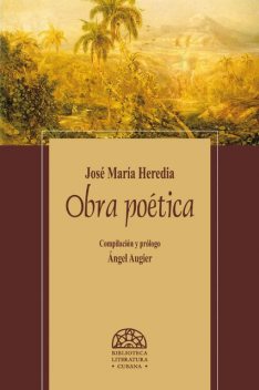 Obra poética, José María Heredia