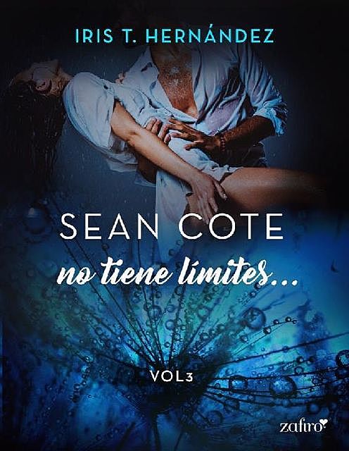 Sean Cote no tiene límites, Iris T. Hernández
