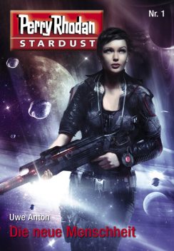 Stardust 1: Die neue Menschheit, Uwe Anton