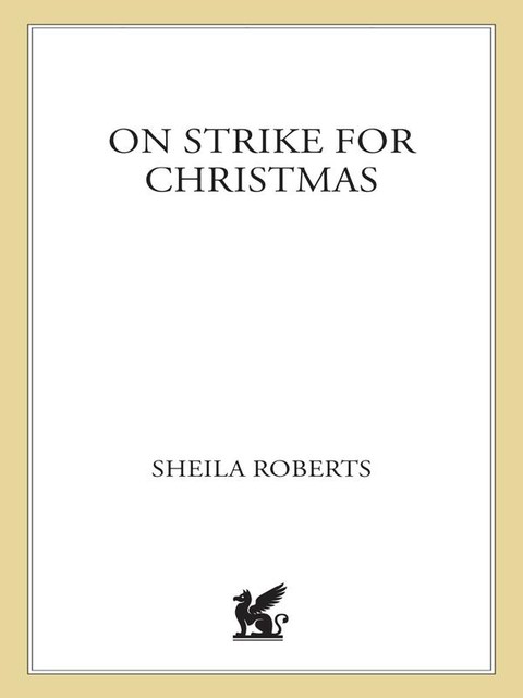 On Strike for Christmas, Sheila Roberts