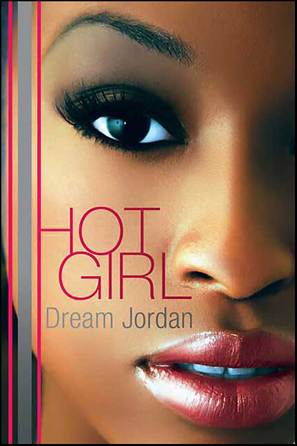 Hot Girl, Dream Jordan