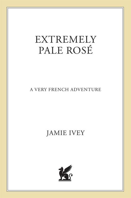 Extremely Pale Rosé, Jamie Ivey