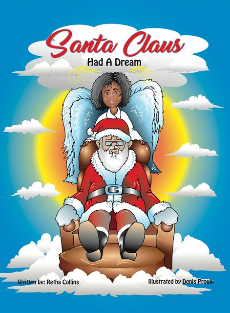 Santa Claus Had a Dream, Retha Collins