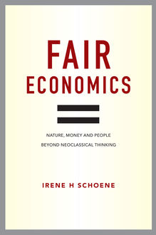 Fair Economics, Irene Schoene