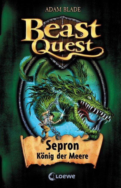 Beast Quest (Band 2) – Sepron, König der Meere, Adam Blade