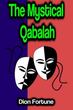 The Mystical Qabalah, Dion Fortune