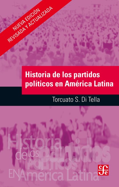 Historia de los partidos políticos en América Latina, Torcuato S. di Tella